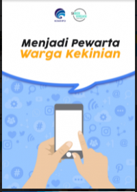 E- Book : Menjadi Pewarta Warga Kekinian