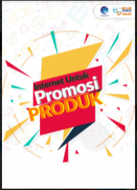 Image of E- Book : Internet untuk Promo Produksi