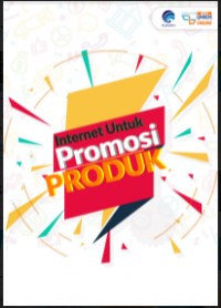 E- Book : Internet untuk Promo Produksi