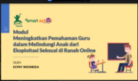 Image of E- Book : Modul Meningkatkan Pemahaman Guru dalam Melindungi Anak dari Eksploitasi di Ranah Online