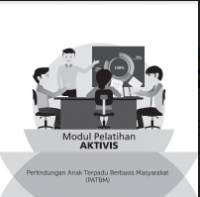 Image of E- Book : Modul Pelatihan Aktivis PerlindunganAnak Terpadu Berbasis MAsyarakat (PATBM)