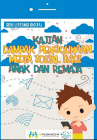 Image of E- Book : Kajian Dampak Penggunaan Media Sosial Bagi Anak dan Remaja