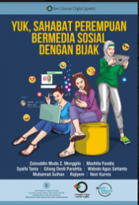 E- Book : Yuk, Sahabat Perempuan Bermedia Sosial dengan Bijak