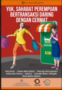 E- Book : Yuk, Sahabat Perempuan Bertransaksi Daring dengan Cermat