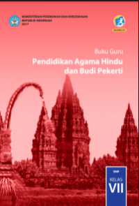 E- Book : Buku Guru : Pendidikan Agama Hindu dan Budi Pekerti