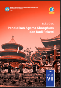 E- Book : Buku Guru : PEndidikan Agama Khonghucu dan Budi Pekerti