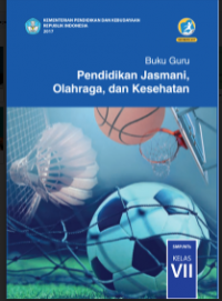 Image of E- Book : Buku Guru : Pendidikan JAsmani, Olahraga dan Kesehatan Kelas VII