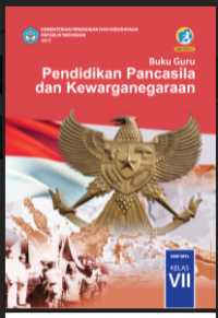 E- Book : Buku Guru : Pendidikan Pancasila dan Kewarganegaraan