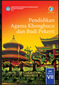 E- Book : Pendidikan Agama Konghucu dan Budi Pekerti Kelas VII