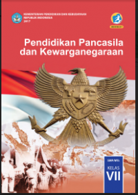 E- Book  : Pendidikan Pancasila dan Kewarganegaraan Kelasi VII