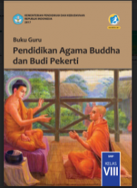 E- Book : Buku Guru : Pendidikan Agama Buddha dan Budi Pekerti