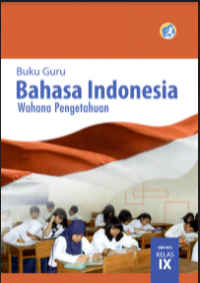 Image of E- Book : Buku Guru : Bahasa Indonesia Kelas IX