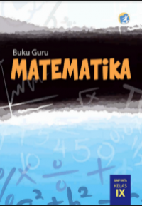 E- Book : Buku Guru : Matematika Kelas IX