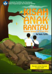 E- Book : Kisah Anak Rantau (Saatnya Selamatkan Hutan Kita)